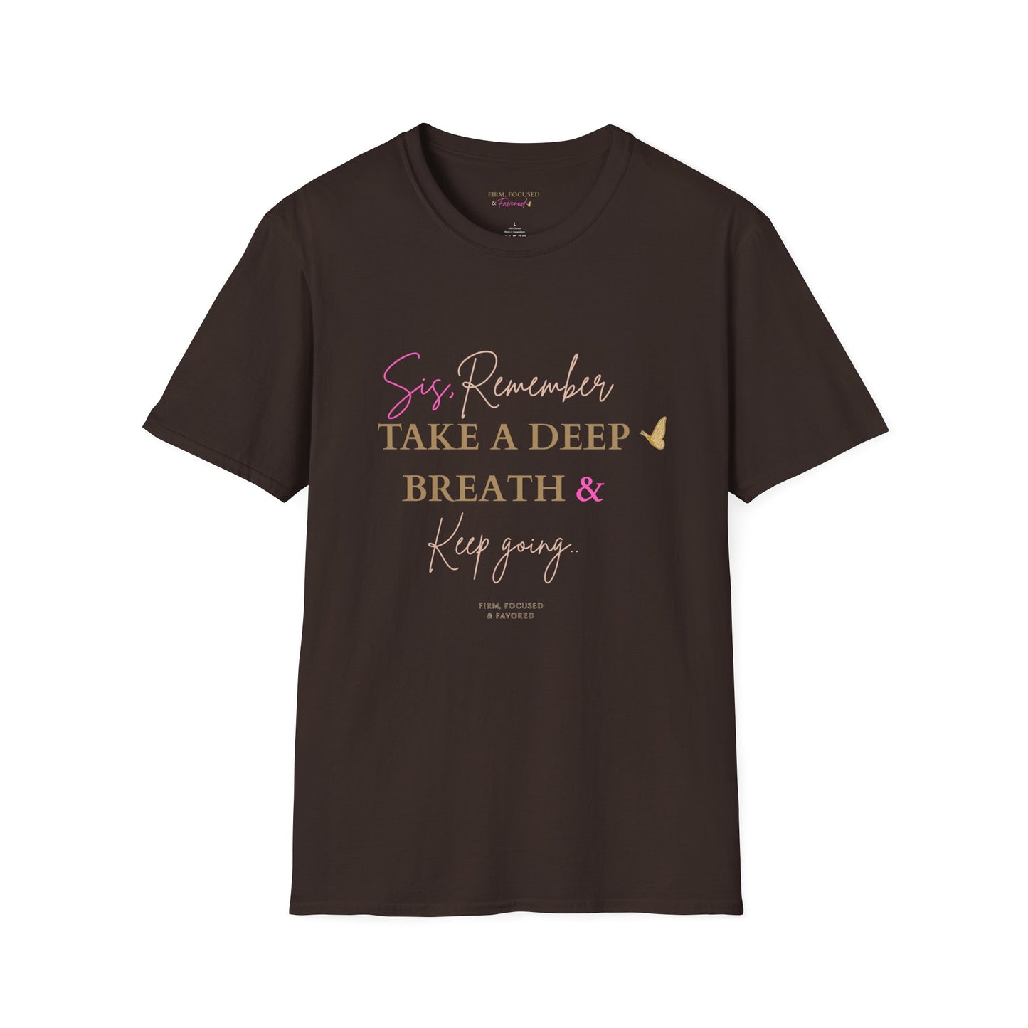 Sis, Remember to Take a Deep Breath & Keep Going