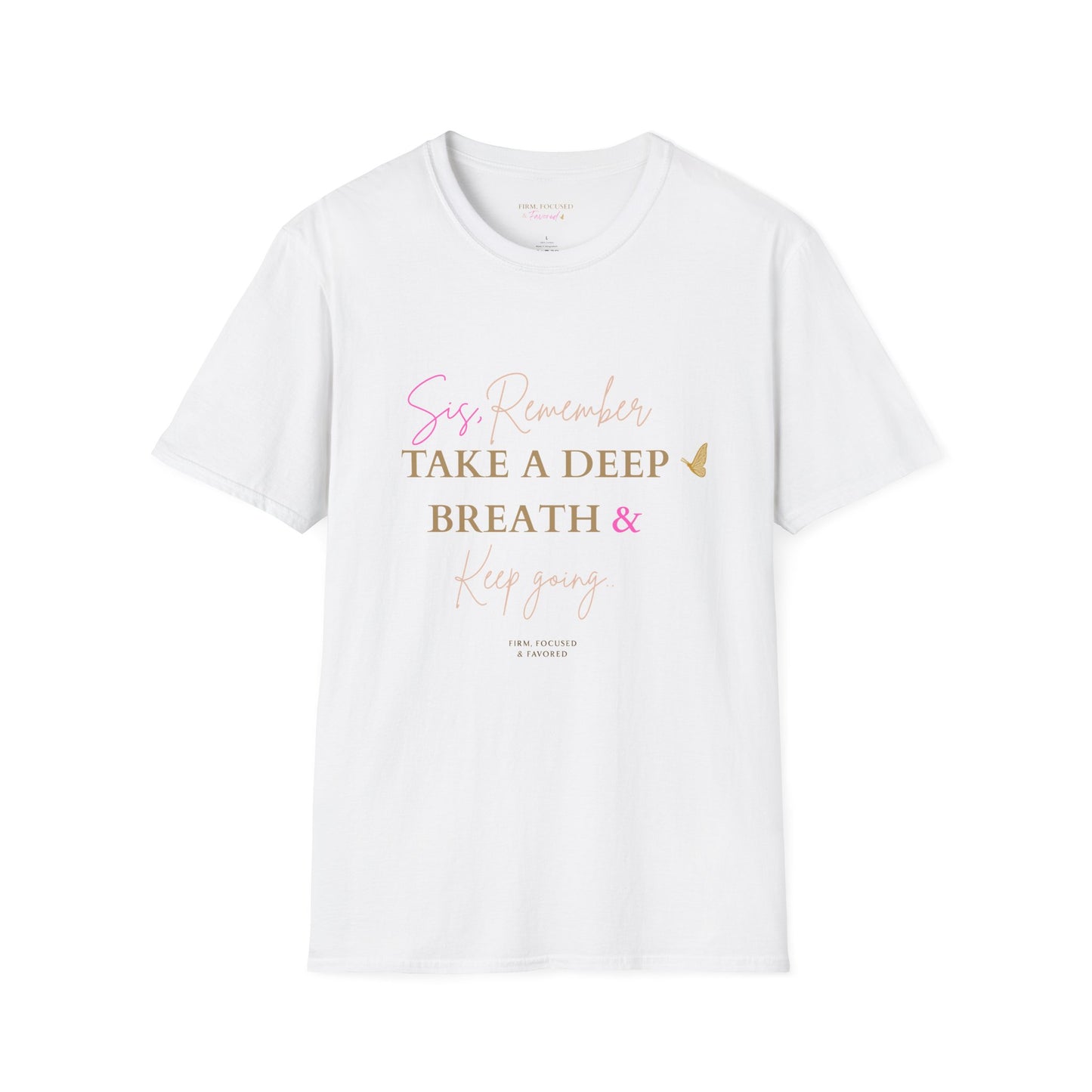 Sis, Remember to Take a Deep Breath & Keep Going