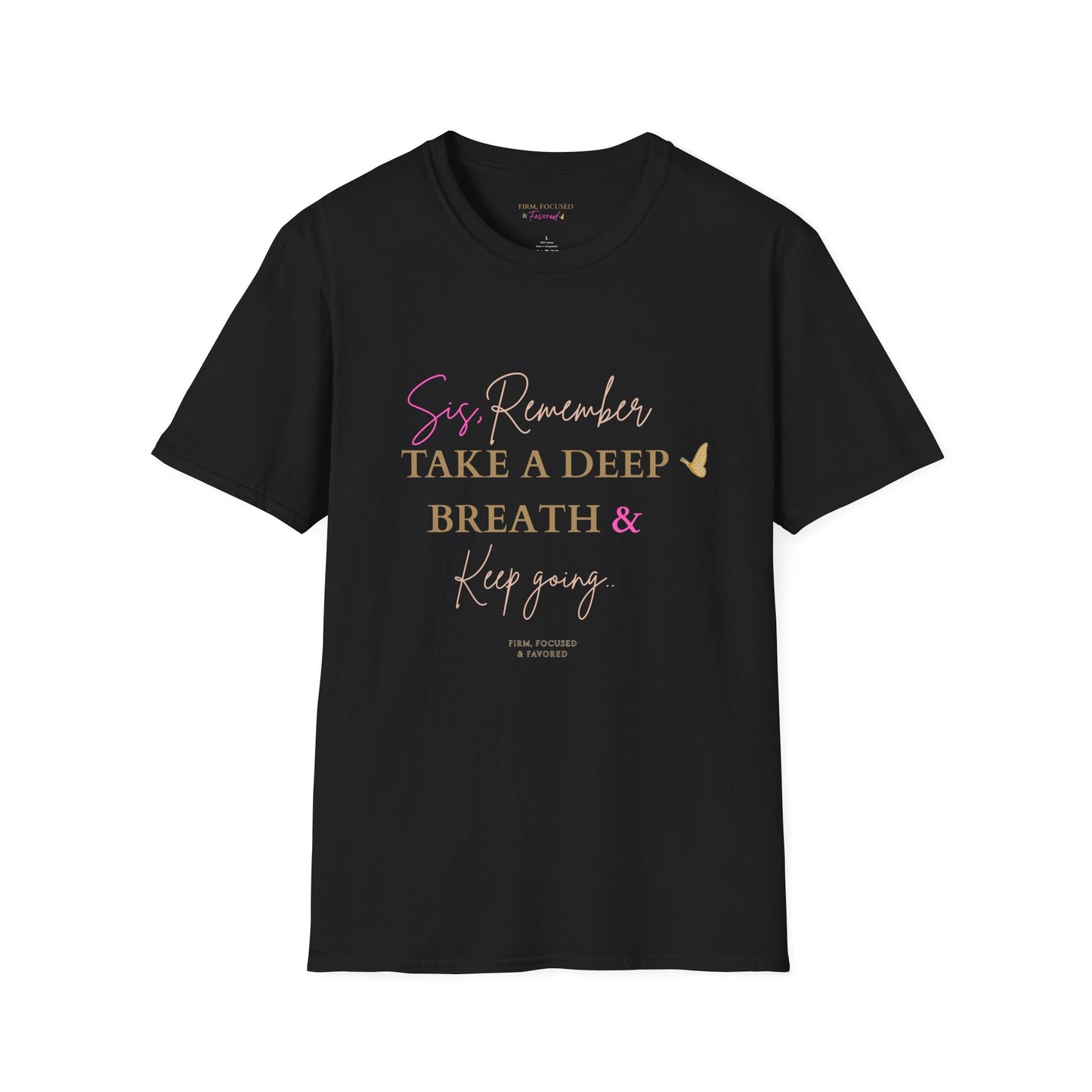 Sis, Remember to Take a Deep Breath & Keep Going