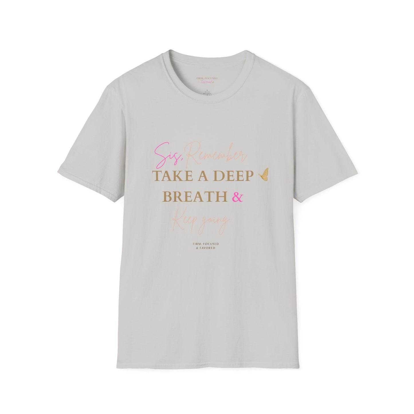 Sis, Remember to Take a Deep Breath & Keep Going