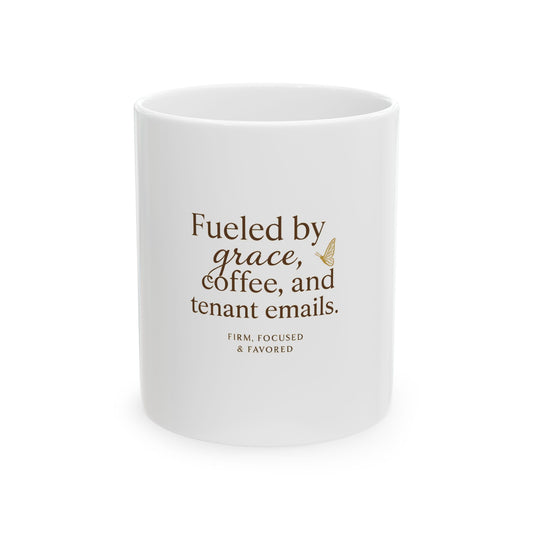 Fueled by grace, coffee & tenant emails Mug