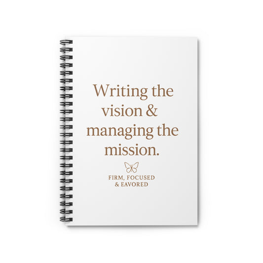 Writing the Vision Journal – Firm, Focused & Favored